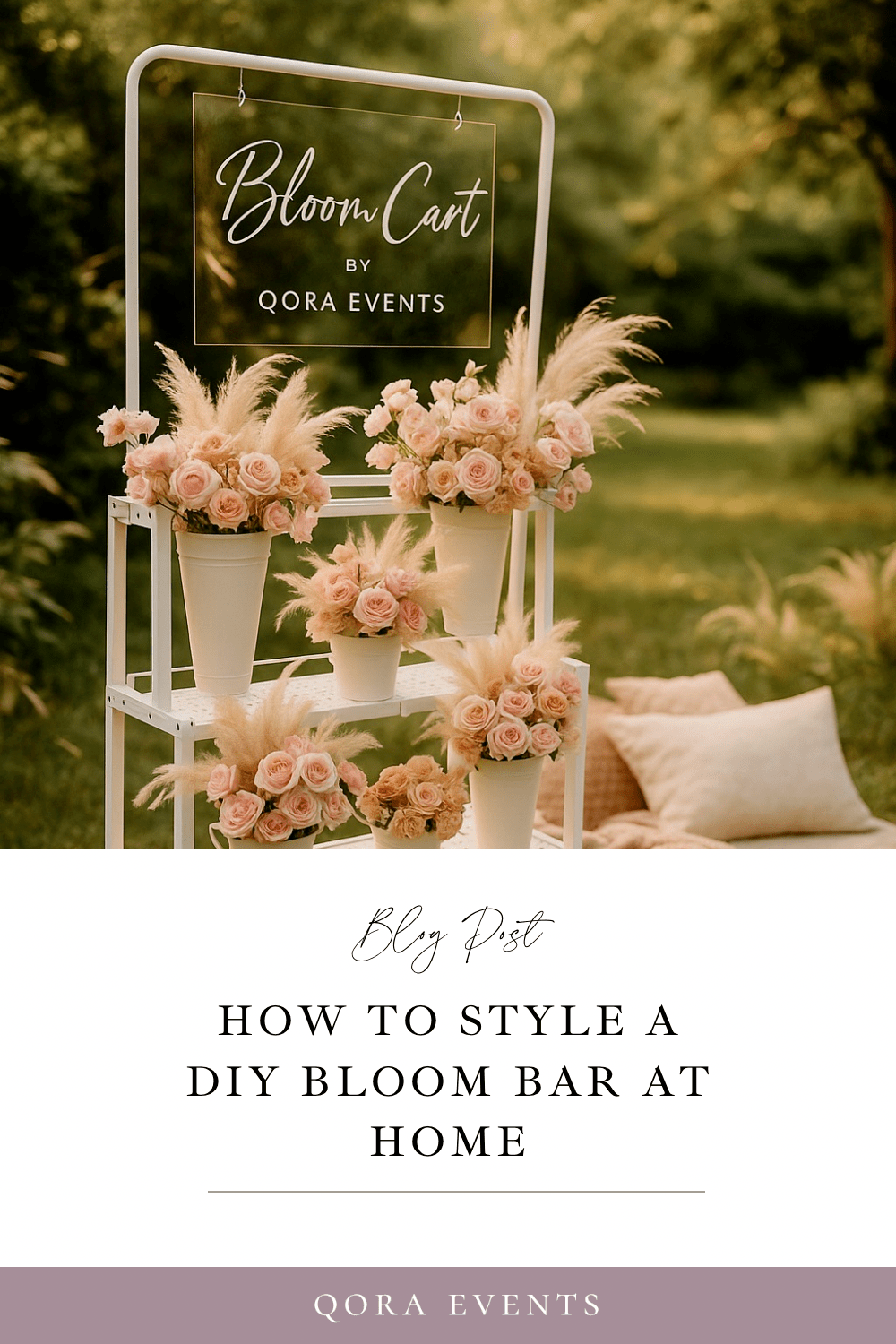 How to Style a DIY Bloom Bar at Home (And When to Leave It to the&nbsp;Pros!)