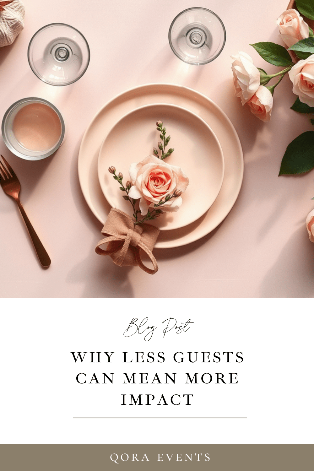 Planning Intimate Events: Why Less Guests Can Mean More Impact